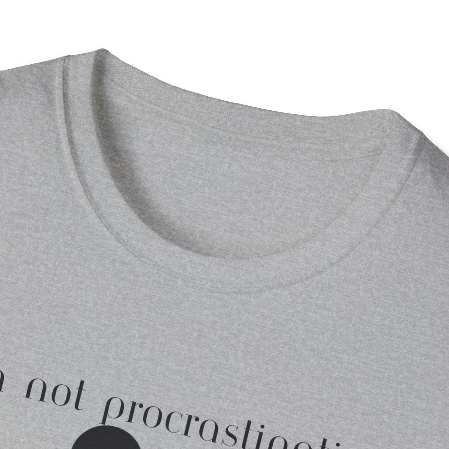 Unisex Softstyle T-Shirt - Procrastinating