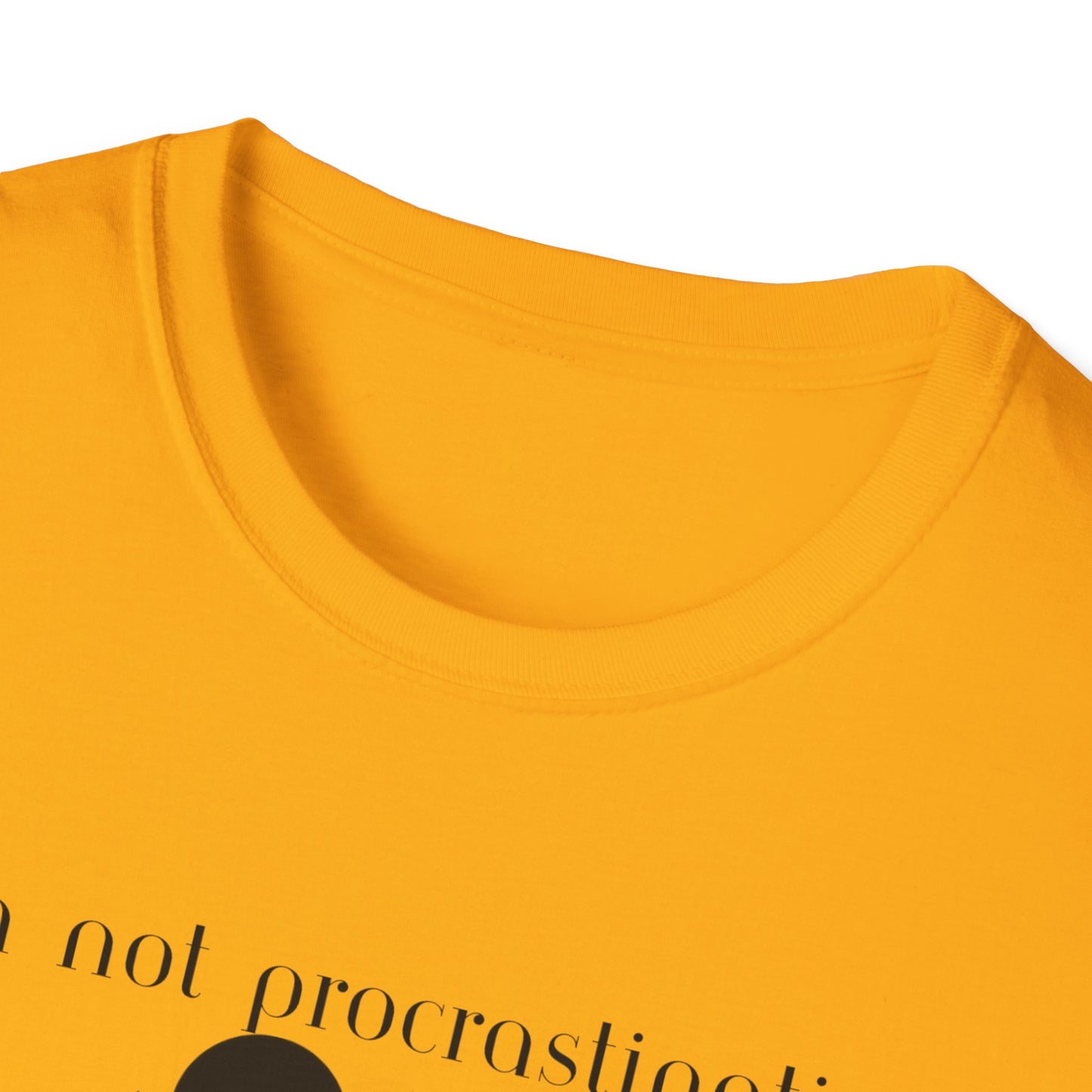 Unisex Softstyle T-Shirt - Procrastinating
