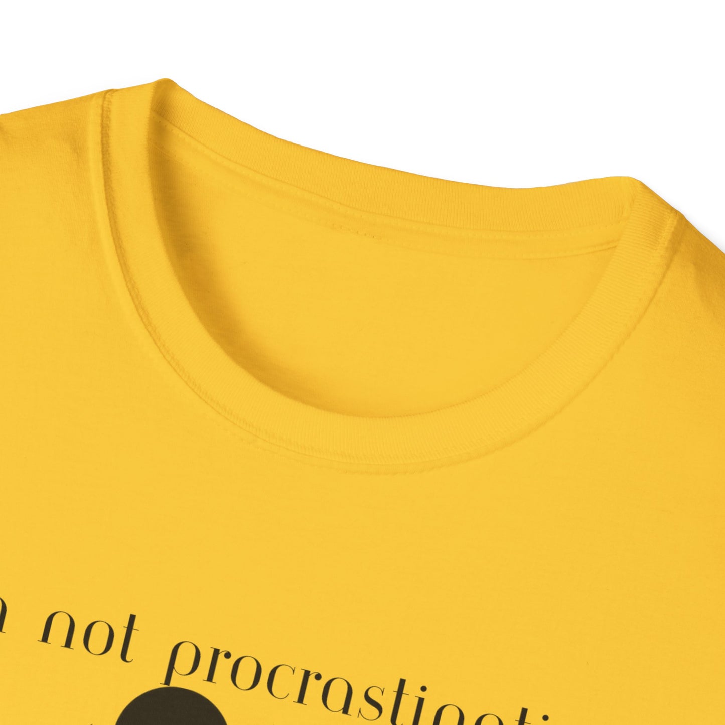 Unisex Softstyle T-Shirt - Procrastinating