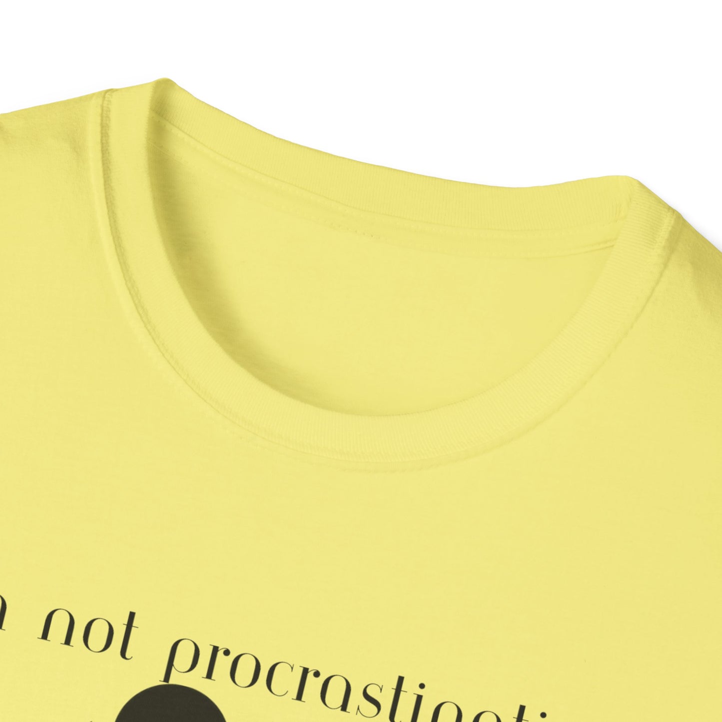 Unisex Softstyle T-Shirt - Procrastinating