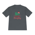 Holiday Fun Unisex Moisture Wicking Tee, Christmas Shirt, Funny Graphic Tee, Gift for Him/Her, Nice Until Proven Naughty