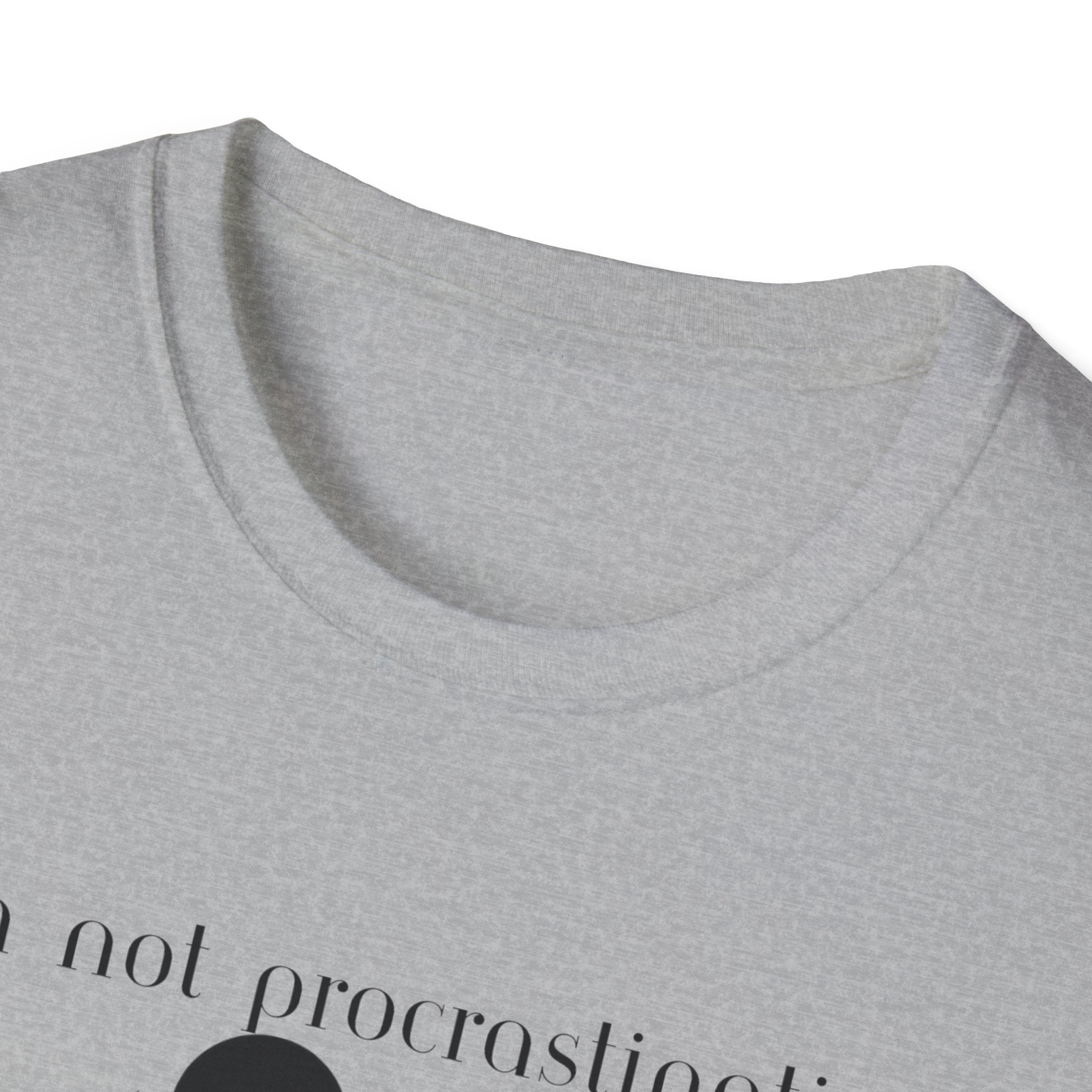 Unisex Softstyle T-Shirt - Procrastinating