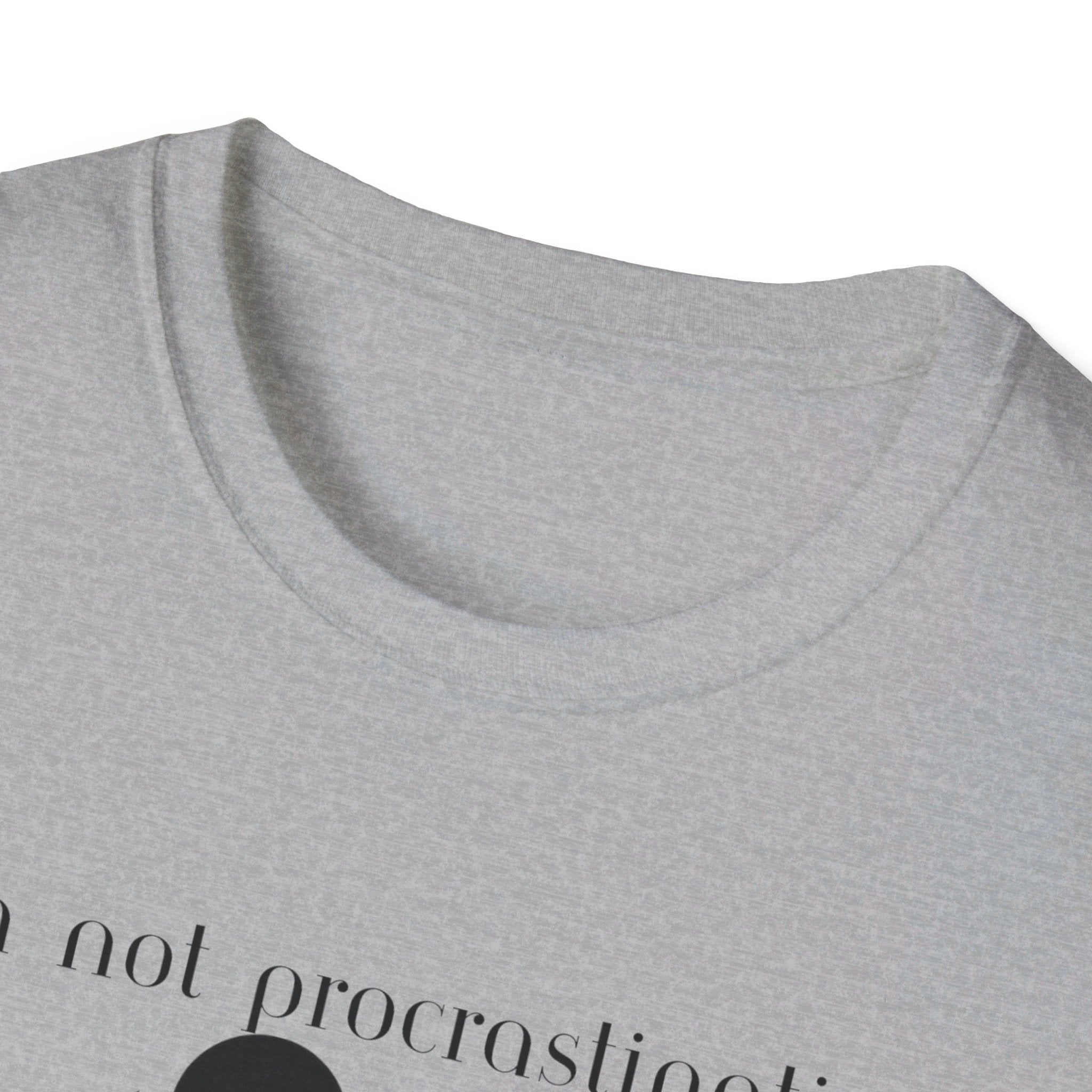Unisex Softstyle T-Shirt - Procrastinating