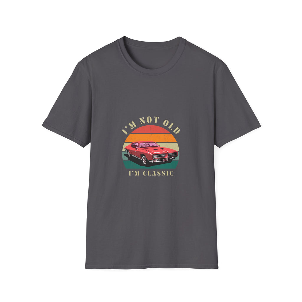 Vintage Classic Car Unisex Softstyle T-Shirt - "I'm Not Old, I'm Classic"