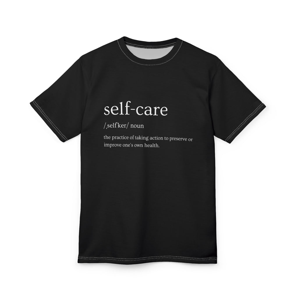 Self-Care Unisex Tee, AOP Graphic Shirt, Inspirational Gift, Relaxation Apparel, Wellness Clothing, Mindfulness Top