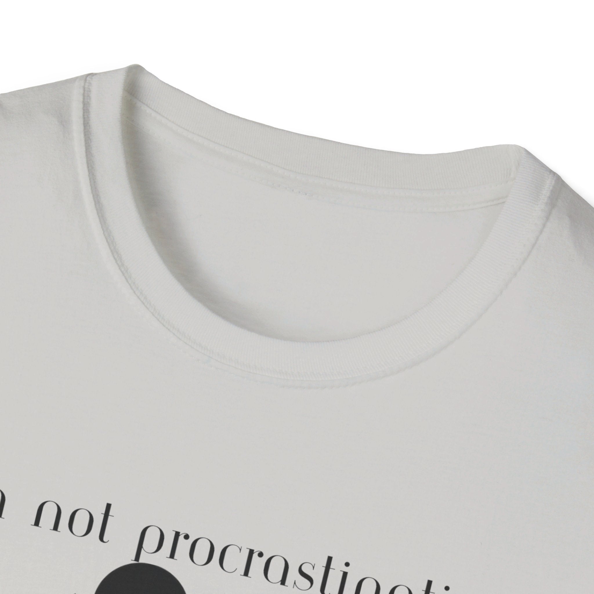 Unisex Softstyle T-Shirt - Procrastinating