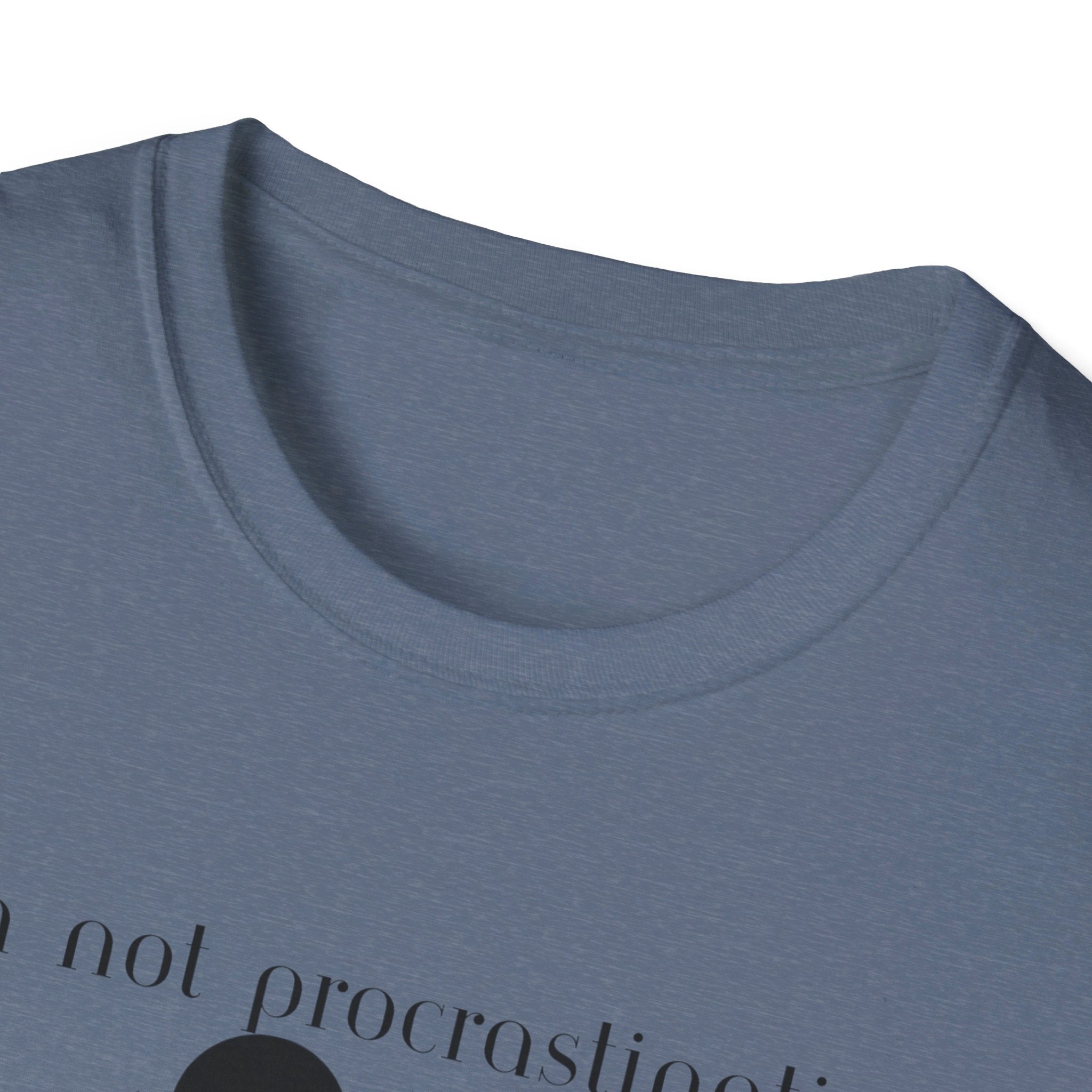 Unisex Softstyle T-Shirt - Procrastinating