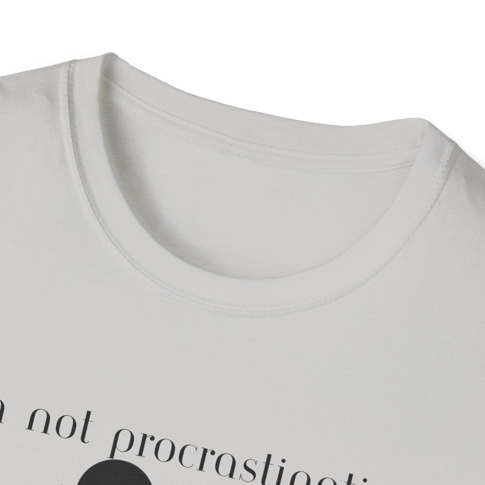 Unisex Softstyle T-Shirt - Procrastinating