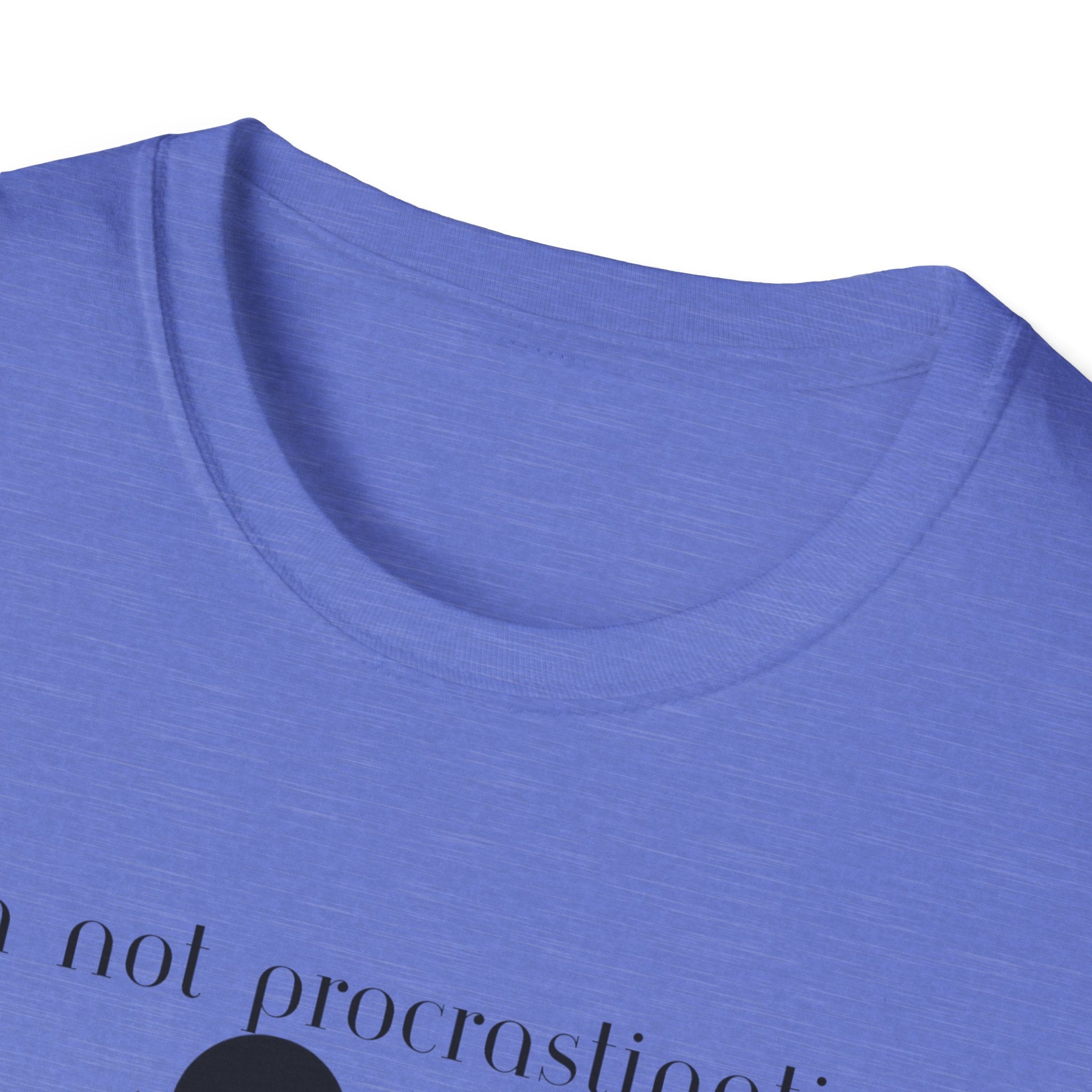 Unisex Softstyle T-Shirt - Procrastinating