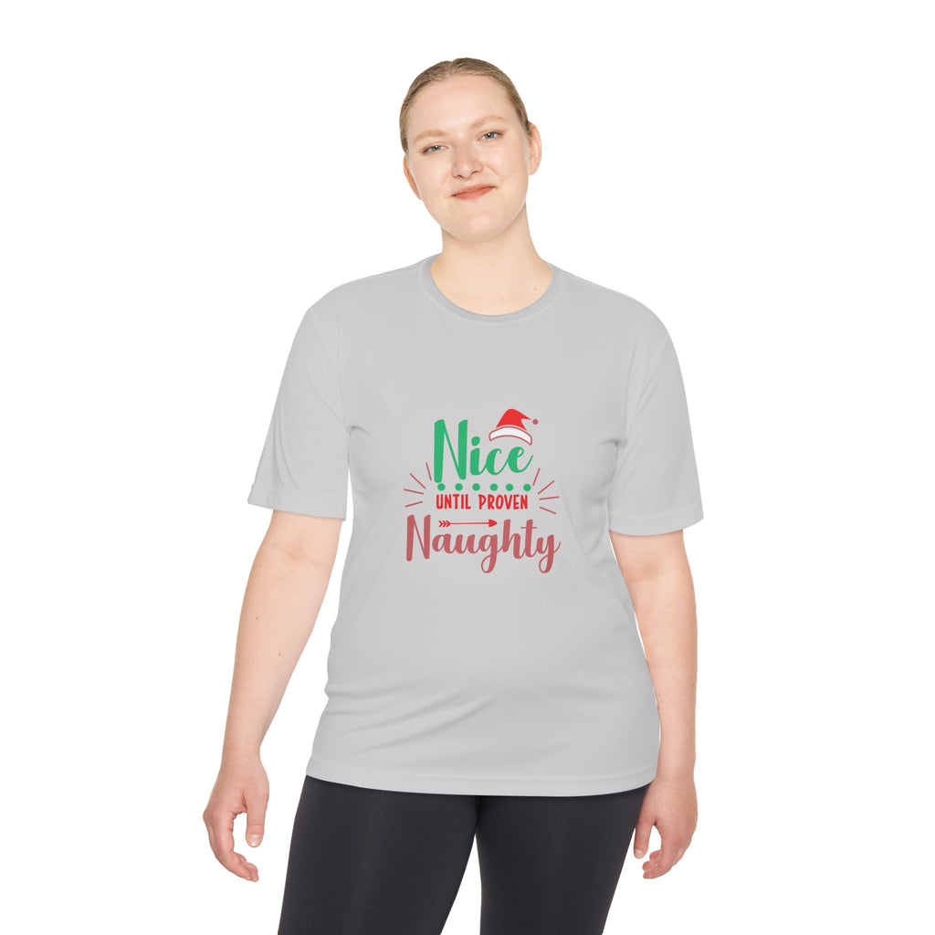 Holiday Fun Unisex Moisture Wicking Tee, Christmas Shirt, Funny Graphic Tee, Gift for Him/Her, Nice Until Proven Naughty