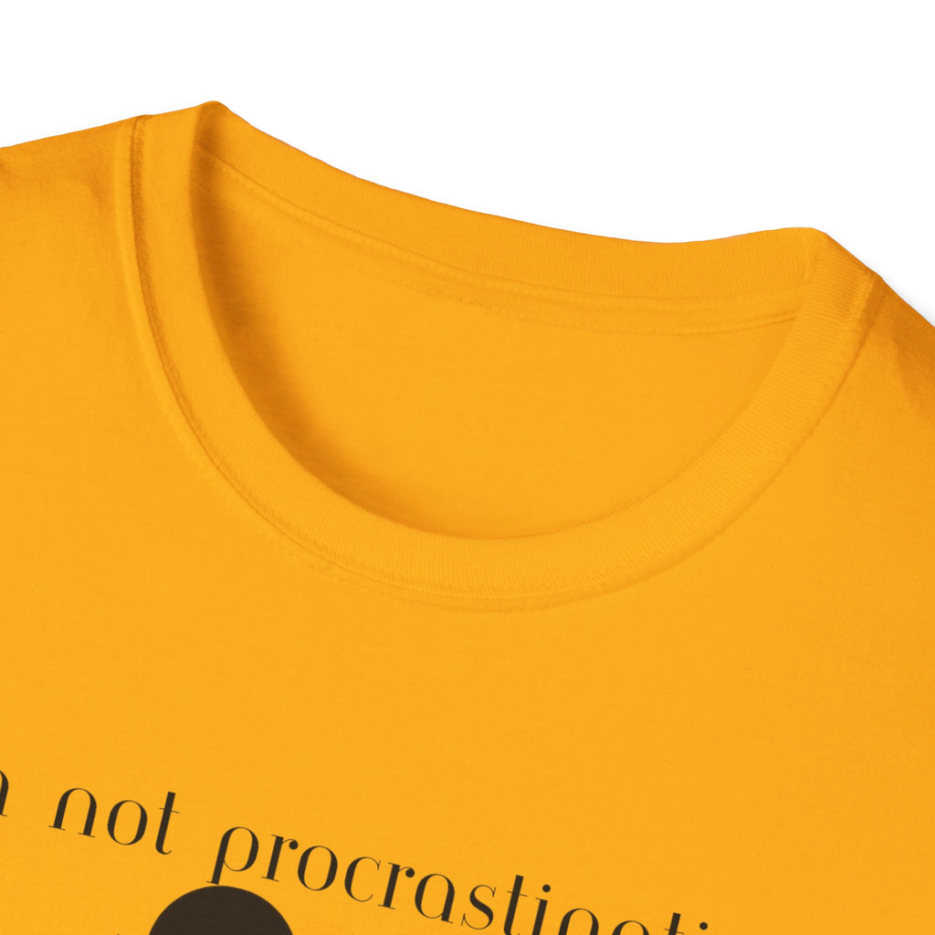 Unisex Softstyle T-Shirt - Procrastinating